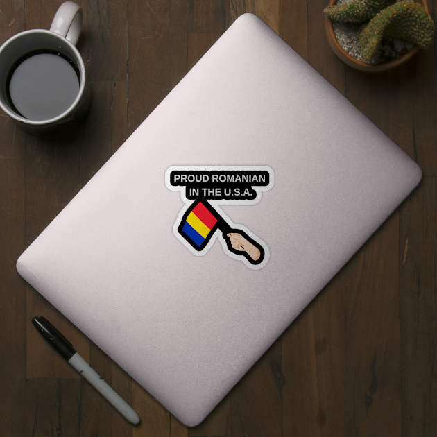 Proud Romanian in the USA by simpleprodshop